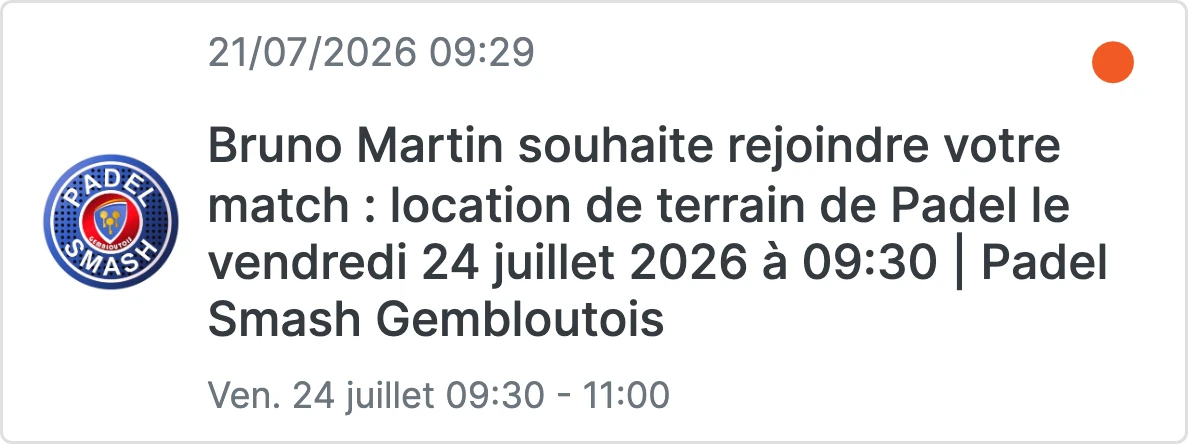 Carte de notification : « Bruno Martin souhaite rejoindre votre match », avec le créneau du vendredi 24 juillet.