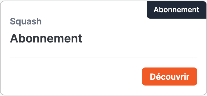 Carte produit « Squash — Abonnement » telle qu'affichée aux membres dans SportFinder
