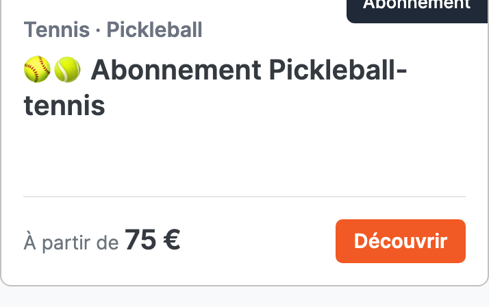 Carte produit « Abonnement Pickleball-tennis », étiquetée Tennis et Pickleball, à partir de 75 €, dans SportFinder