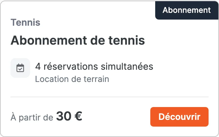 Un abonnement de tennis du club, à partir de 30 €